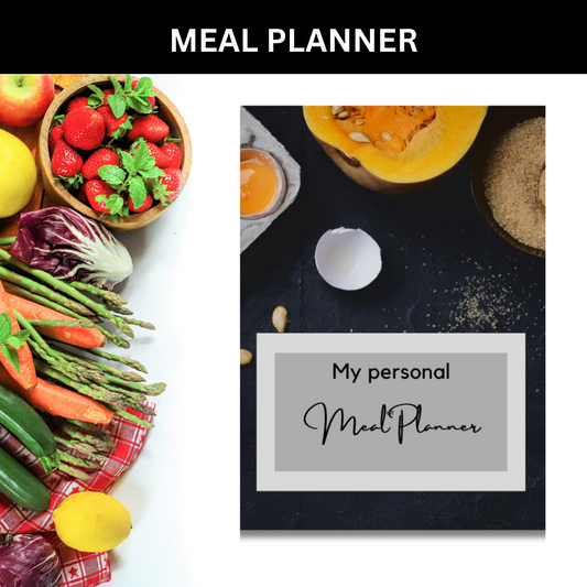 MEAL PLANNER - Your Comprehensive Planner to Nourishing Cuisine