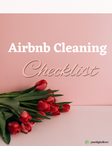 yourdigitalkiwi airbnb cleaning checklist front page with tulips